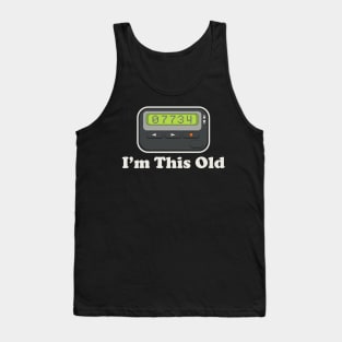 Beeper I'm This Old Dks Tank Top